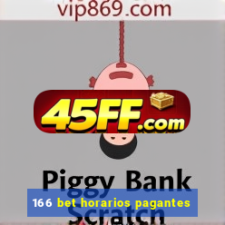 166 bet horarios pagantes